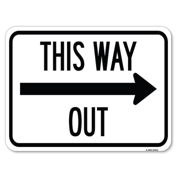 Safety Sign, 18 in Height, Aluminum, 24 in Length, 24512